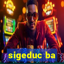 sigeduc ba